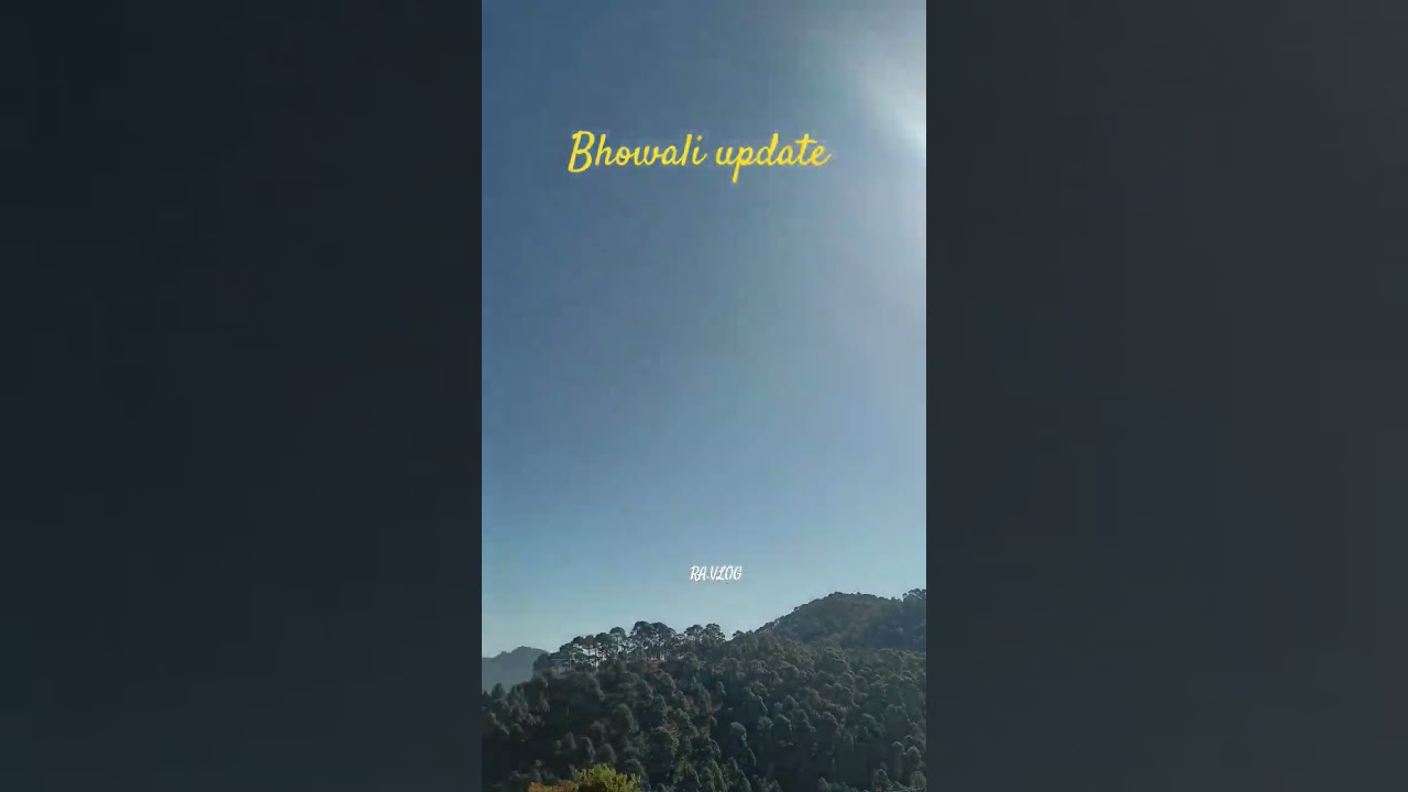 Bhowali update 23dec 2025 