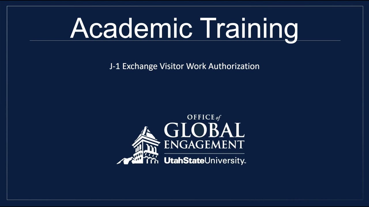 Academic Training: J-1 Exchange Visitor Work Authorization