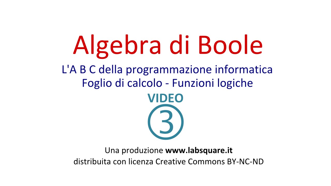 Algebra di Boole - video 03