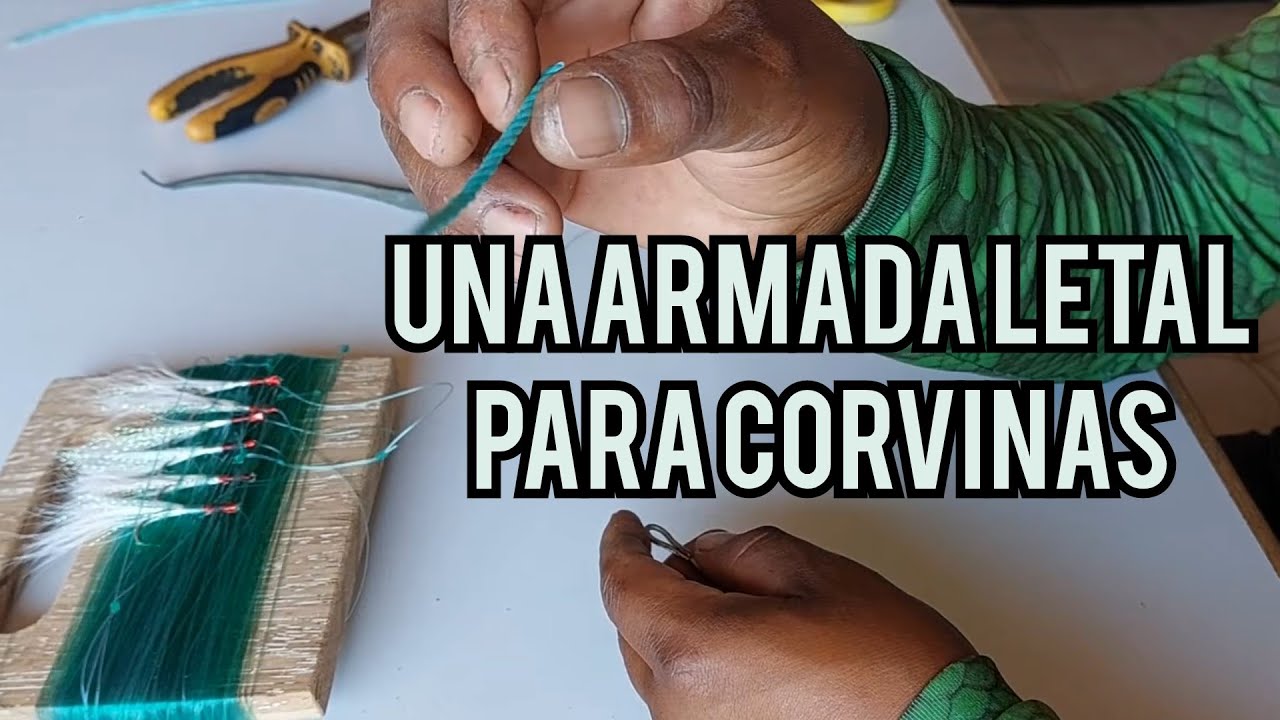 tutorial : como sacar corvinas .1 armada