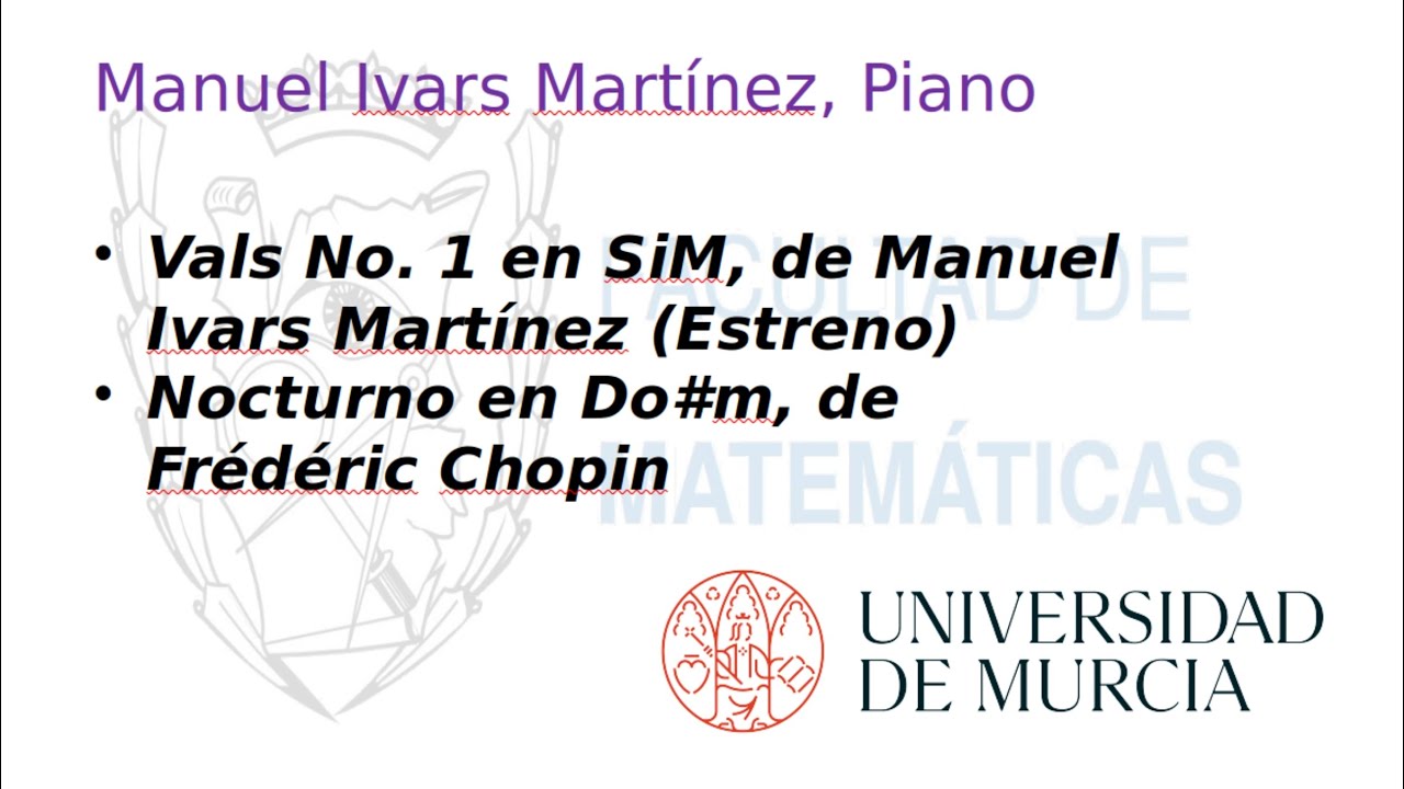 Arte hecho por matemáticos. Manuel Ivars:  Estreno Vals No1 y Nocturno en Do#m