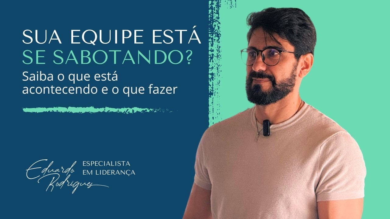 Sua equipe está se sabotando?