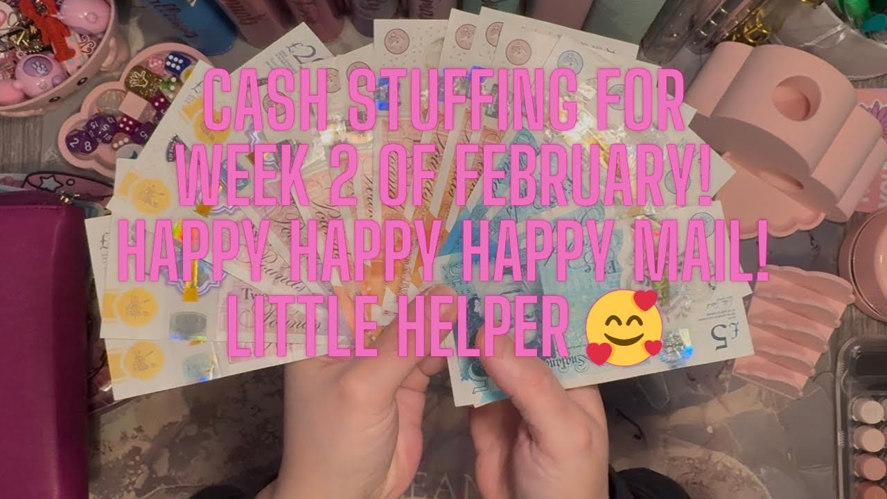 Cash stuffing for week 2 of February + special guest + happy mail! ☺️💕