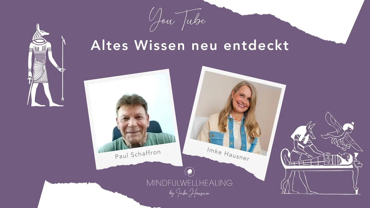 Altes Wissen neu entdeckt - ein Gespr&auml;ch mit Paul Schaffron