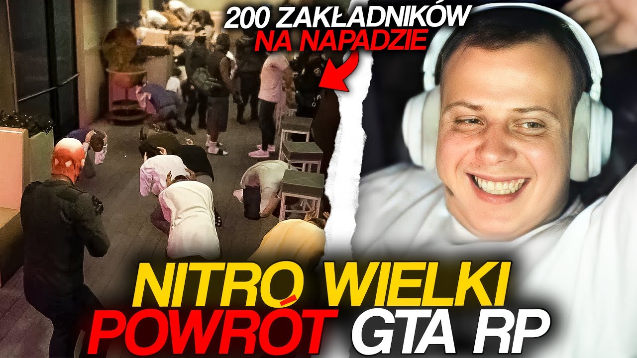 NITRO WIELKI POWRÓT GTA RP *200 ZAKŁADNIKÓW NA NAPADZIE*