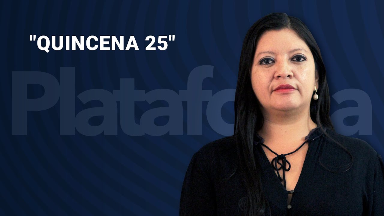 “Quincena 25”