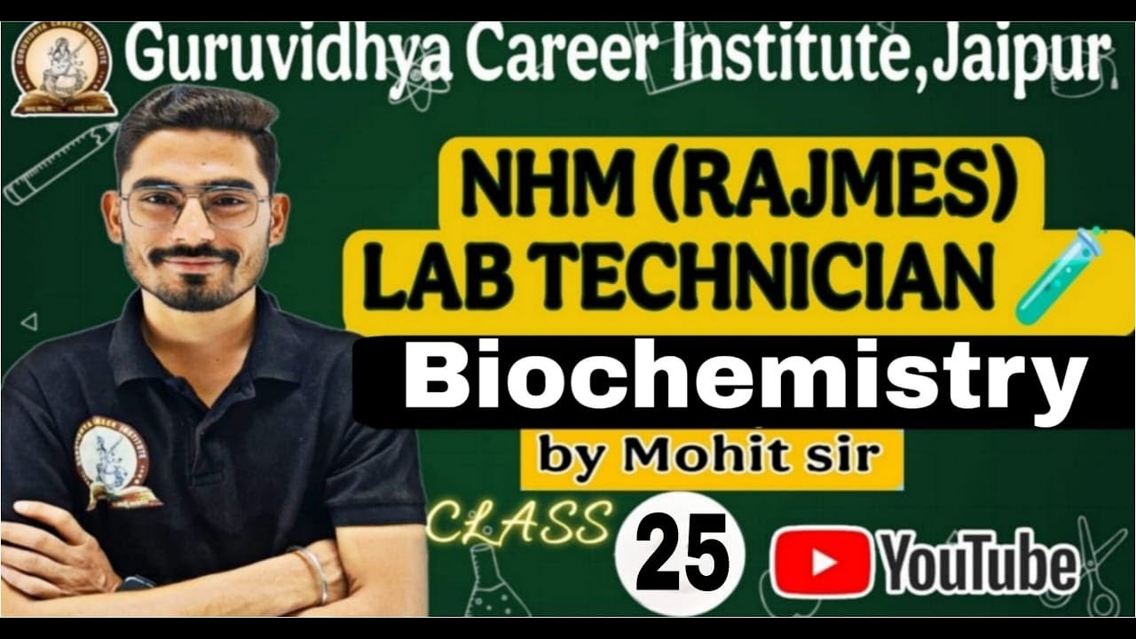 TOP 150+  QUESTIONS COMPLETE BIOCHEMISTRY - NHM/RAJMES LAB TECHNICIAN PRACTICE SET - 25