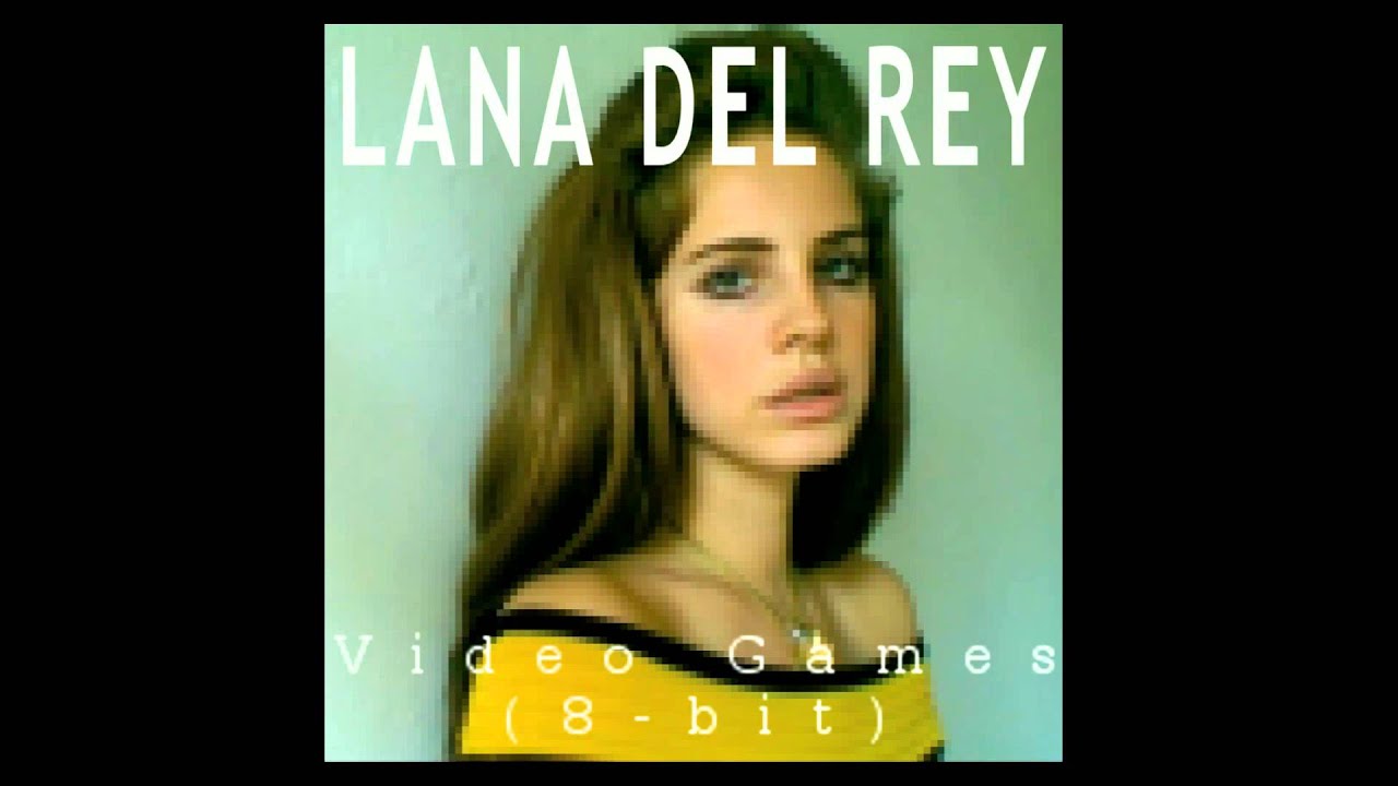Video Games (8-bit Version) - Lana Del Rey