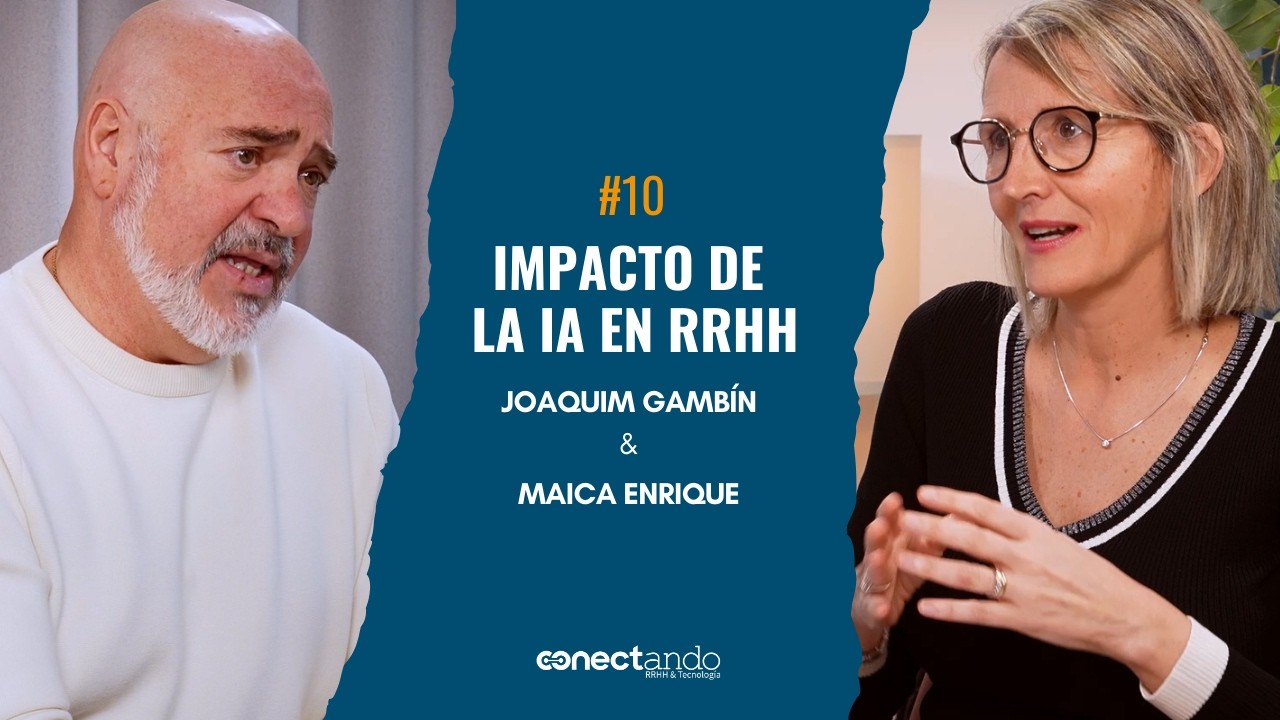 #10 Impacto de la IA en RRHH