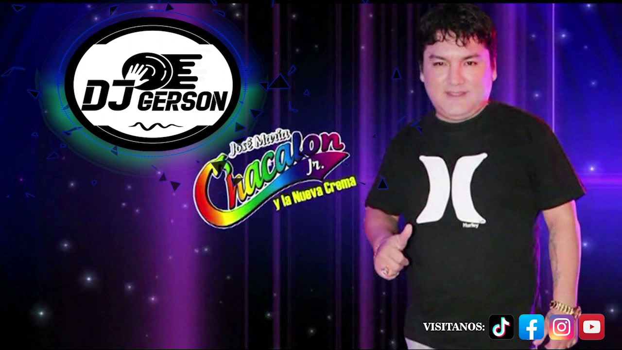 Dj Gerson - Mix Chicha Chelera (Chacalon Jr. - Donde estas amor)