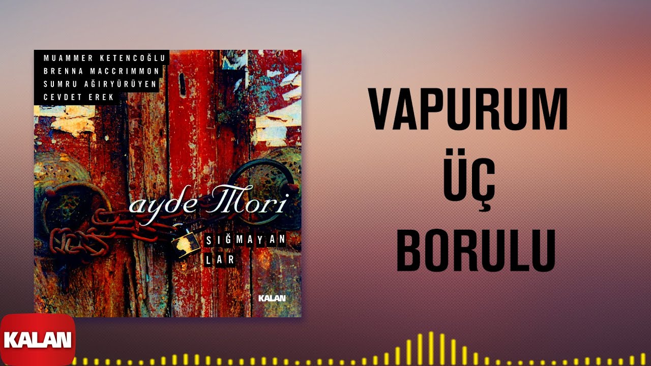 Muammer Ketencoğlu & Brenna MacCrimmon & Sumru Ağıryürüyen & Cevdet Erek - Vapurum Üç Borulu © 2026