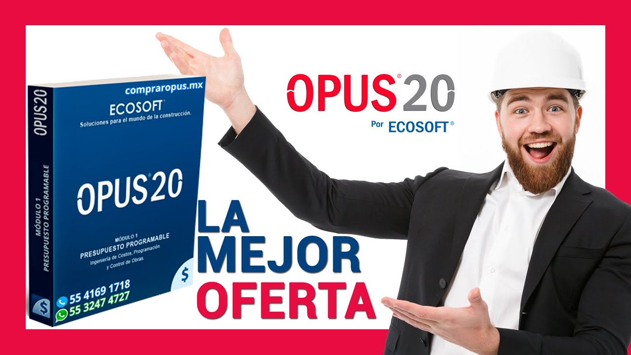 Comprar Opus 20 Precios Unitarios con Distribuidor Autorizado Ecosoft ✓