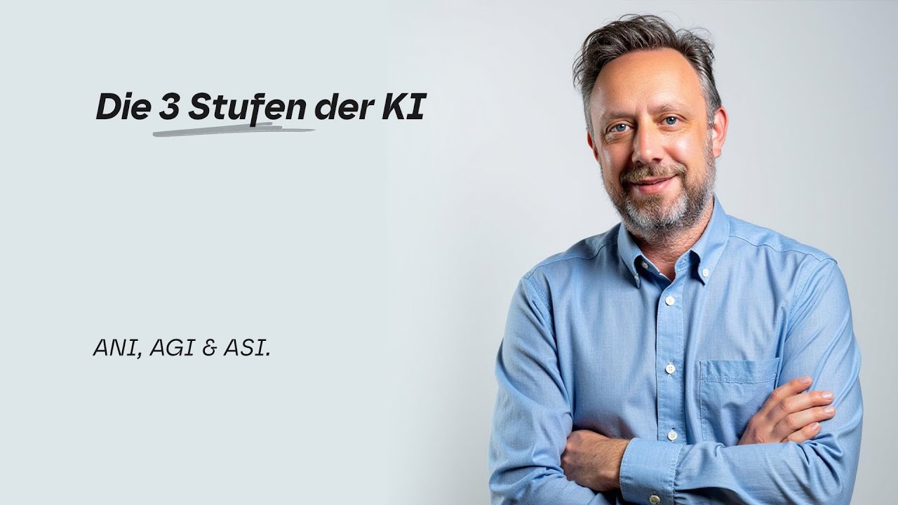 Die 3 Stufen der Künstlichen Intelligenz – ANI, AGI & ASI erklärt
