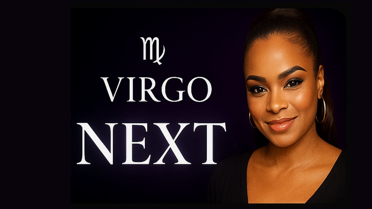 Virgo Their worst nightmare of you having real love is coming true and they are in panic mode