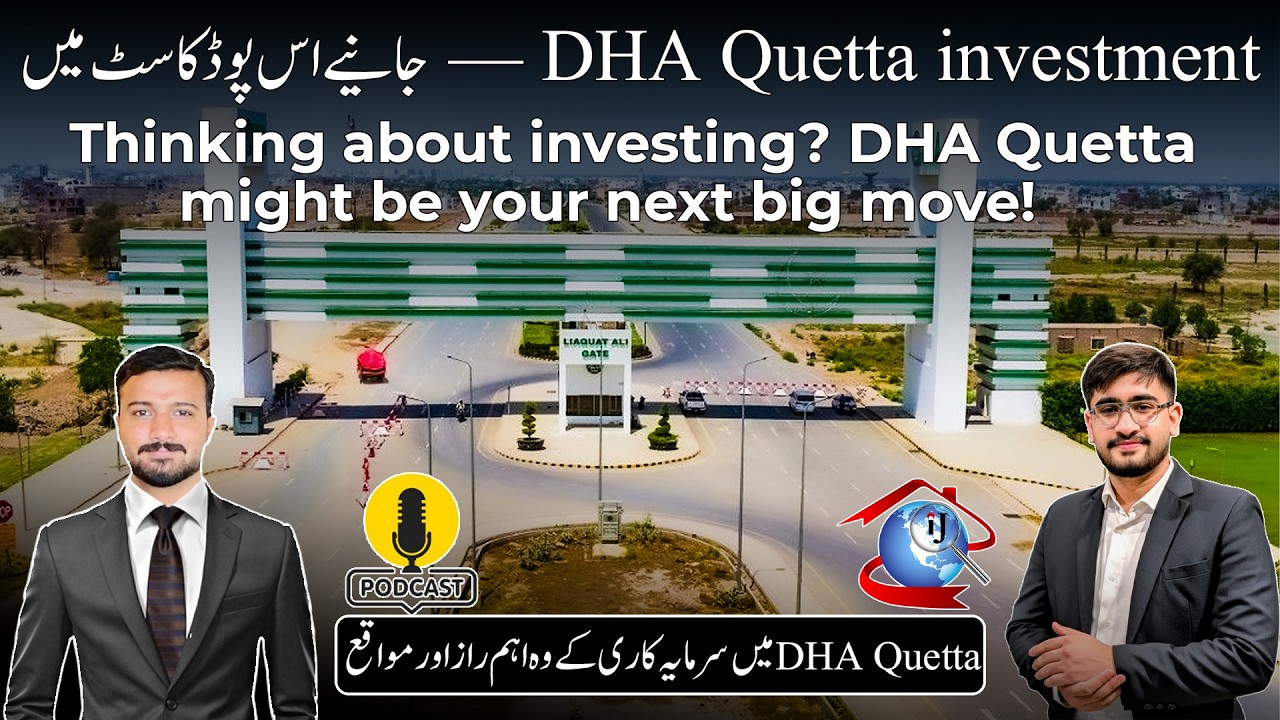 DHA Quetta Investment Guide 2026 | Prices, Development & Future Opportunities