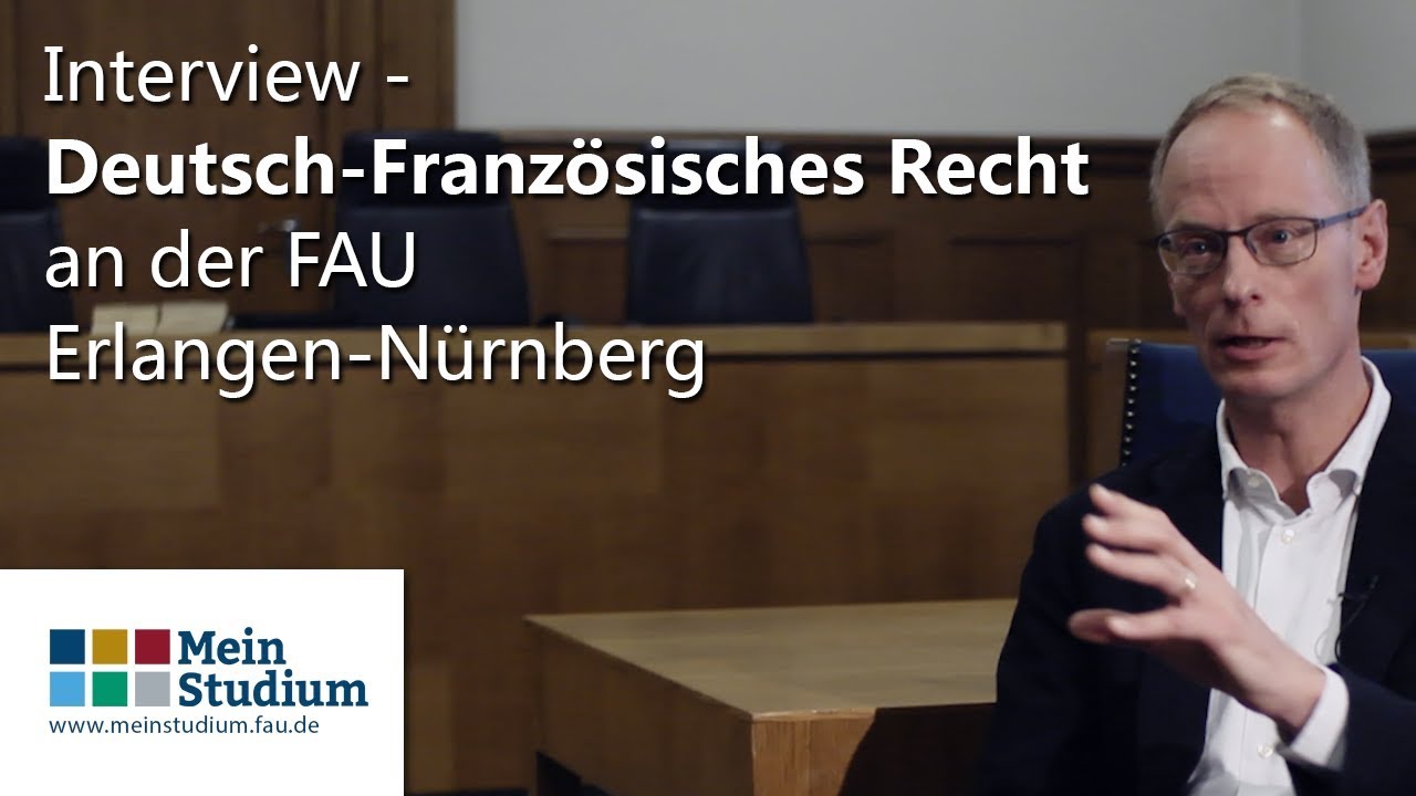 Interview - Studiengang deutsch-französisches Recht in Erlangen