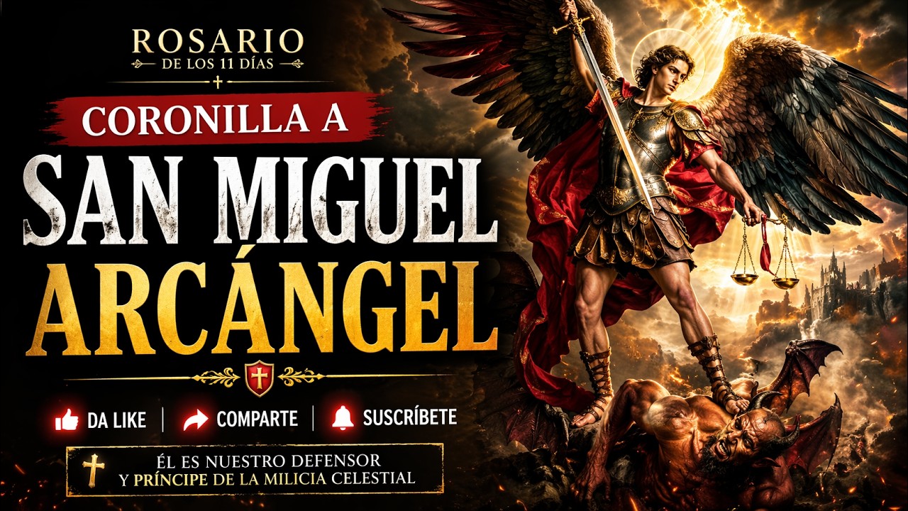 🔴CORONILLA a SAN MIGUEL ARCÁNGEL ⚔️ CORONA ANGÉLICA DE SAN MIGUEL