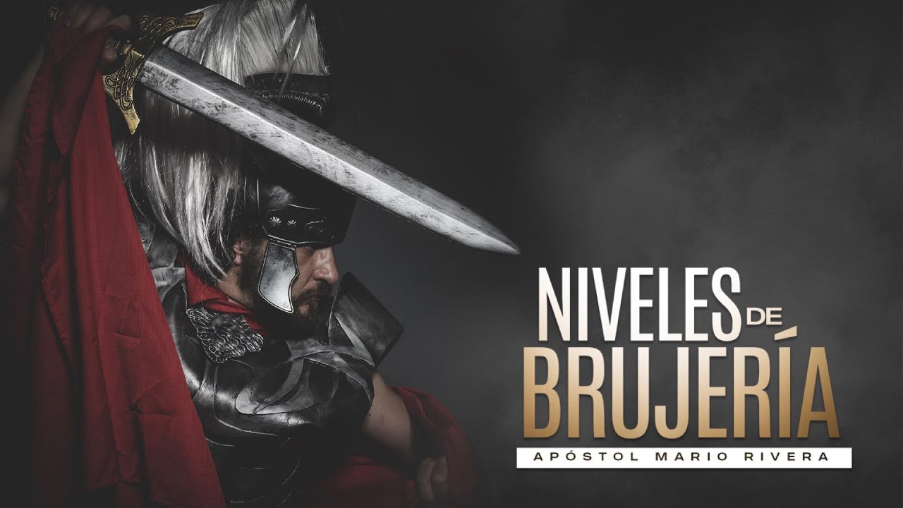 Los niveles de brujería | Apóstol Mario Rivera
