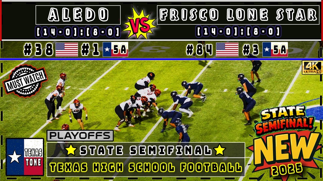 #1 Aledo vs #3 Frisco Lone Star Football | State Semifinal | [5A] | 4K