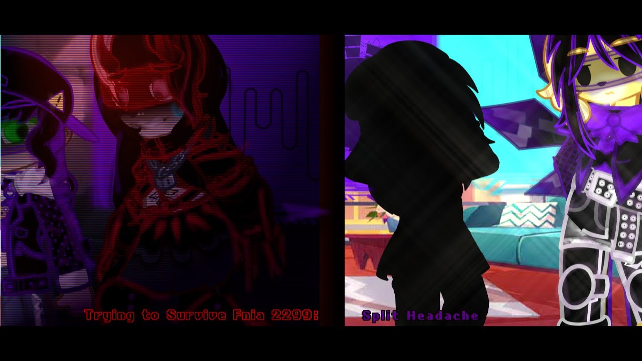 Trying to Survive Fnia 2299 The Split headache|Gacha Fnia