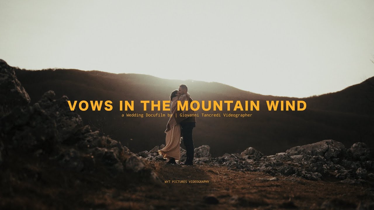 VOWS IN THE MOUNTAIN WIND
