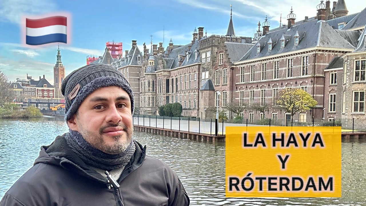 La Haya Y R&oacute;terdam, Holanda. 🇳🇱 Viaje de un d&iacute;a.