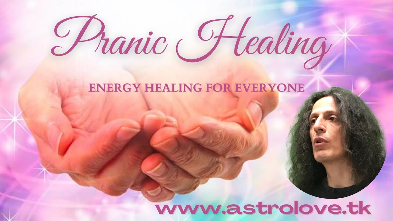 PRANIC HEALING come e perch&eacute; funziona| CONSULENZA OLISTICA |ASTROLOVE a Trieste - Sežana (Slovenija)