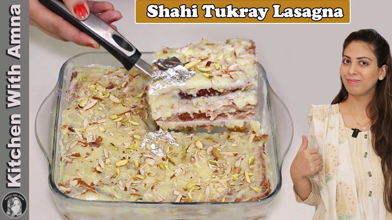 Shahi Tukray Lasagna Ramzan Special Recipe by Kitchen With Amna