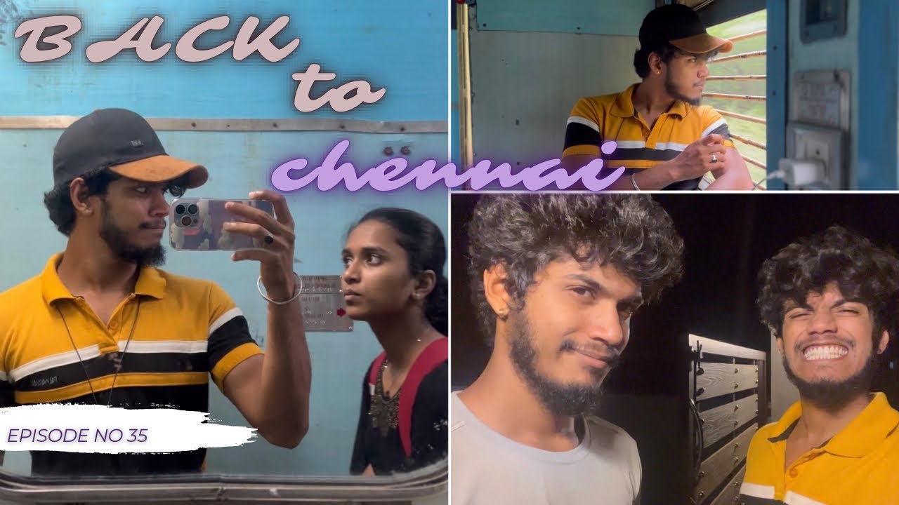 Back to Chennai 🔥 | MHAMALDAS | #mhamaldas #vlog #chennai