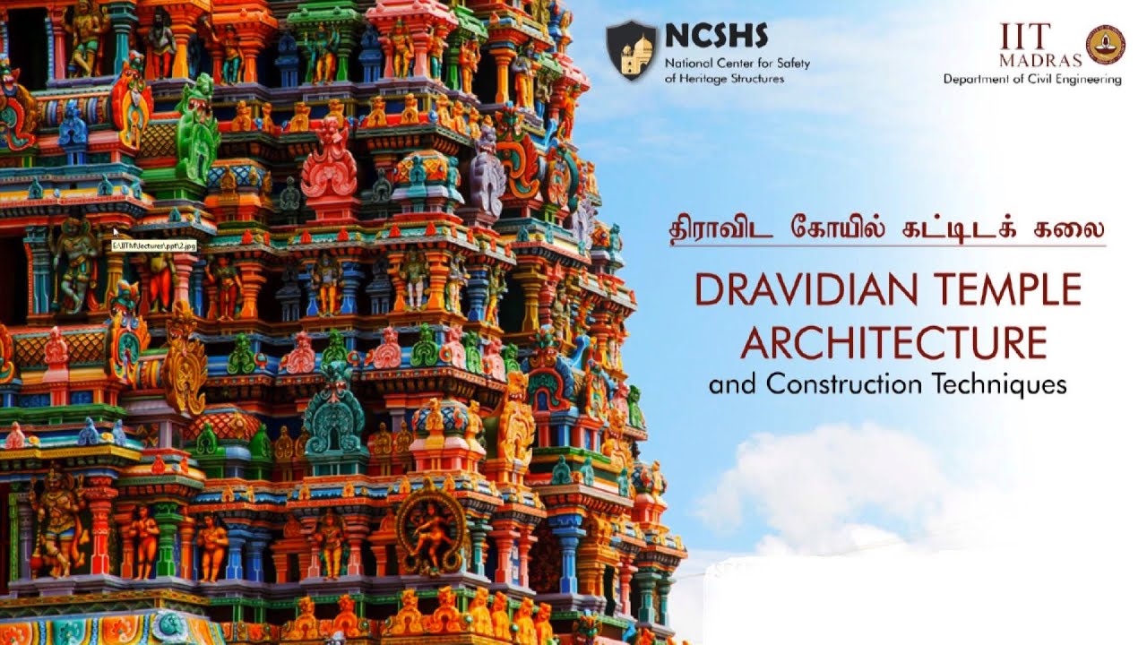 Introduction to Dravidian Temple Architecture and Construction Techniques - Part5
