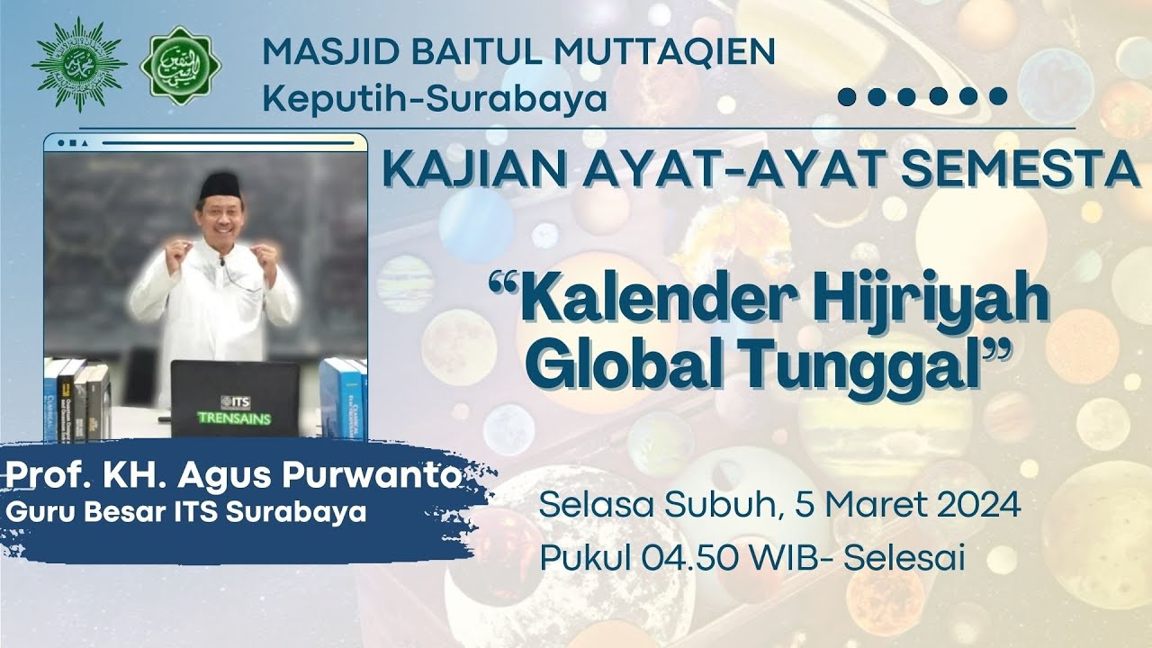 Kalender Hijriyah Global Tunggal (Ayat-Ayat Semesta) Prof Agus Purwanto