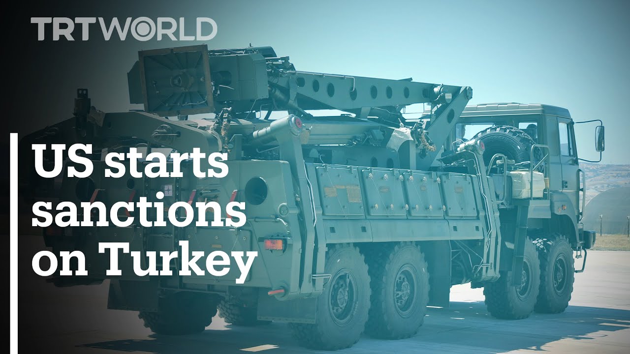 US starts sanctions on Turkey for purchasing S-400 system