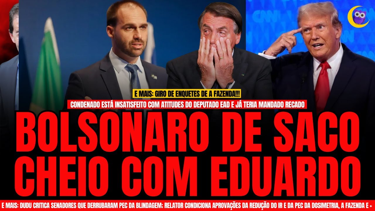🔴 BOLSONARO X EDUARDO; TRUMP ASSUSTA COM FALA SOBRE TYLENOL; AMEA&Ccedil;A EM A FAZENDA