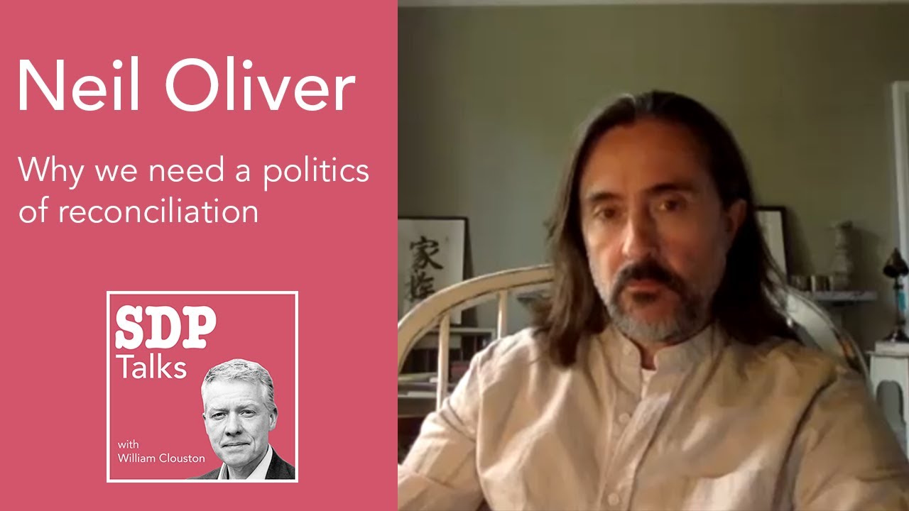 Neil Oliver | Why we need a politics of reconciliation | SDP Talks