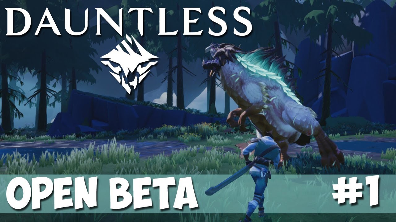 Here There Be Monsters - Dauntless Open Beta Gameplay #1