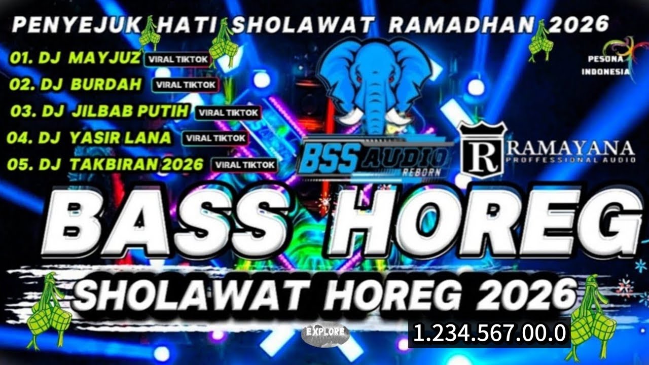 DJ SHOLAWAT FULL BASS GLERR HOREG MIDDLE NROTOK🙏 Feat BSS AUDIO RAMAYANA TEBARU 2026 CEK SOUND DJ 