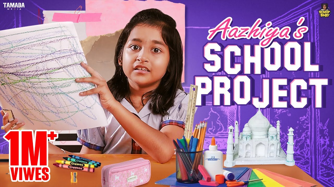 Aazhiya's School Project || @rowdybabytamil  || Tamada Media