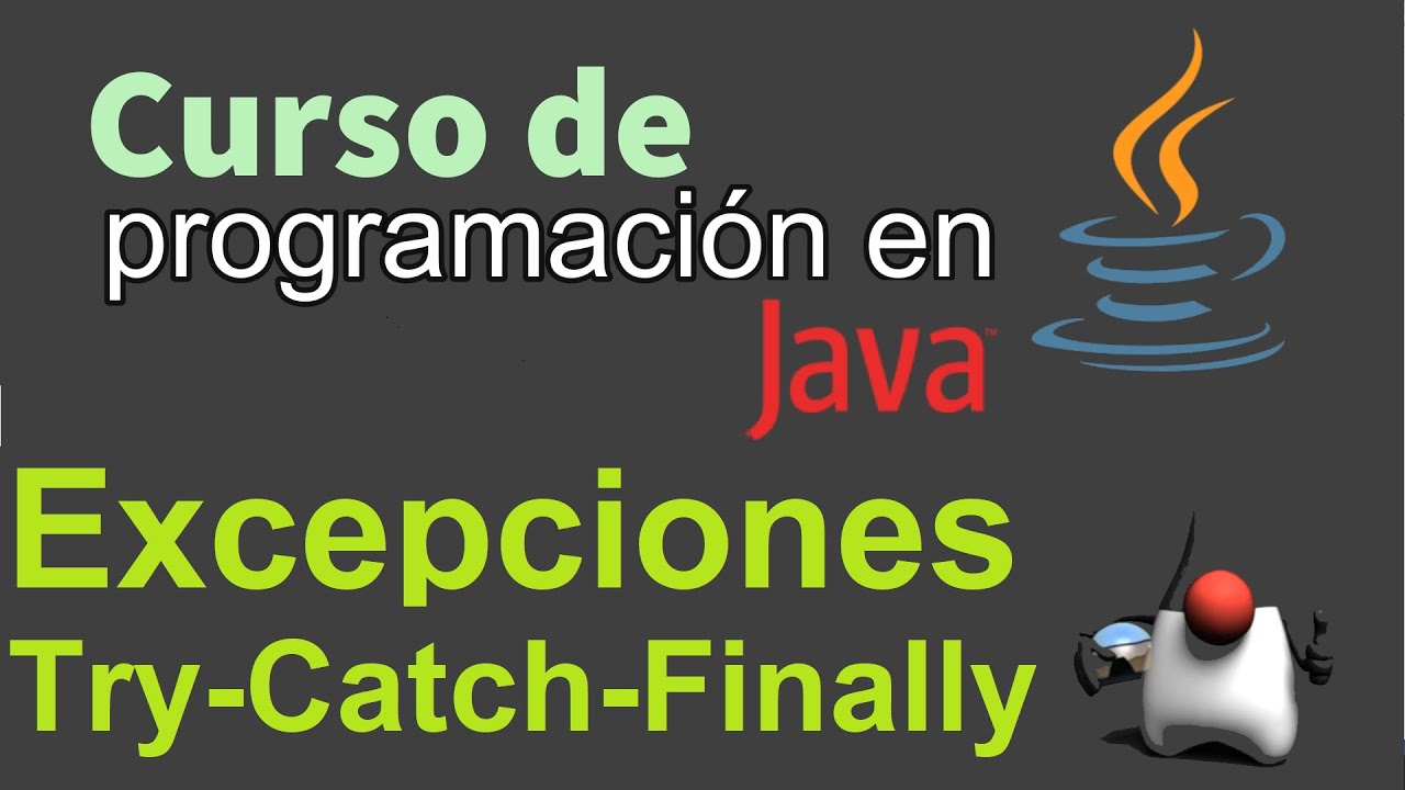 Curso de Java desde Cero | EXCEPCIONES, TRY-CATCH-FINALLY (video 69)