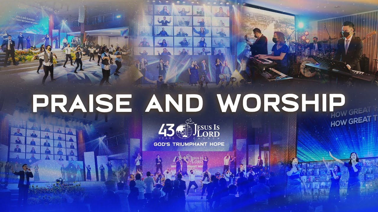 Praise and Worship | JIL Church Worldwide’s 43rd Anniversary