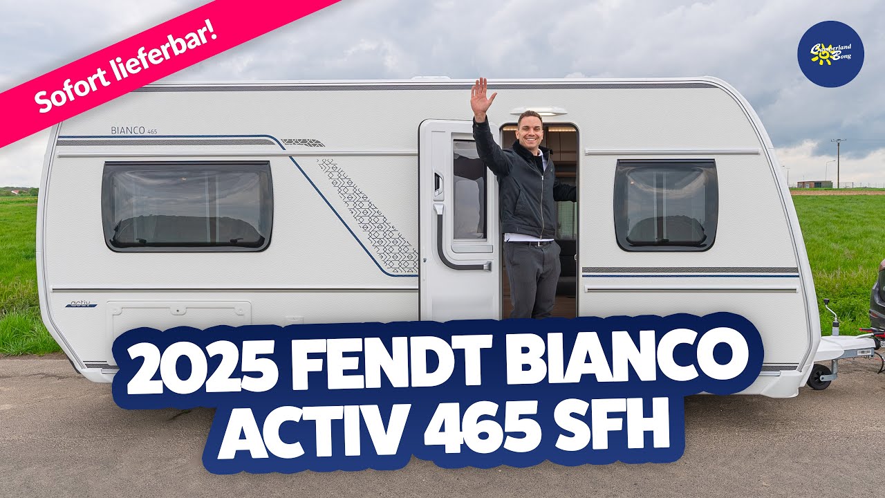 WOW!😍 2025 Fendt Bianco Activ 465 SFH | Caravan | Test & Kaufberatung - Camperland Bong