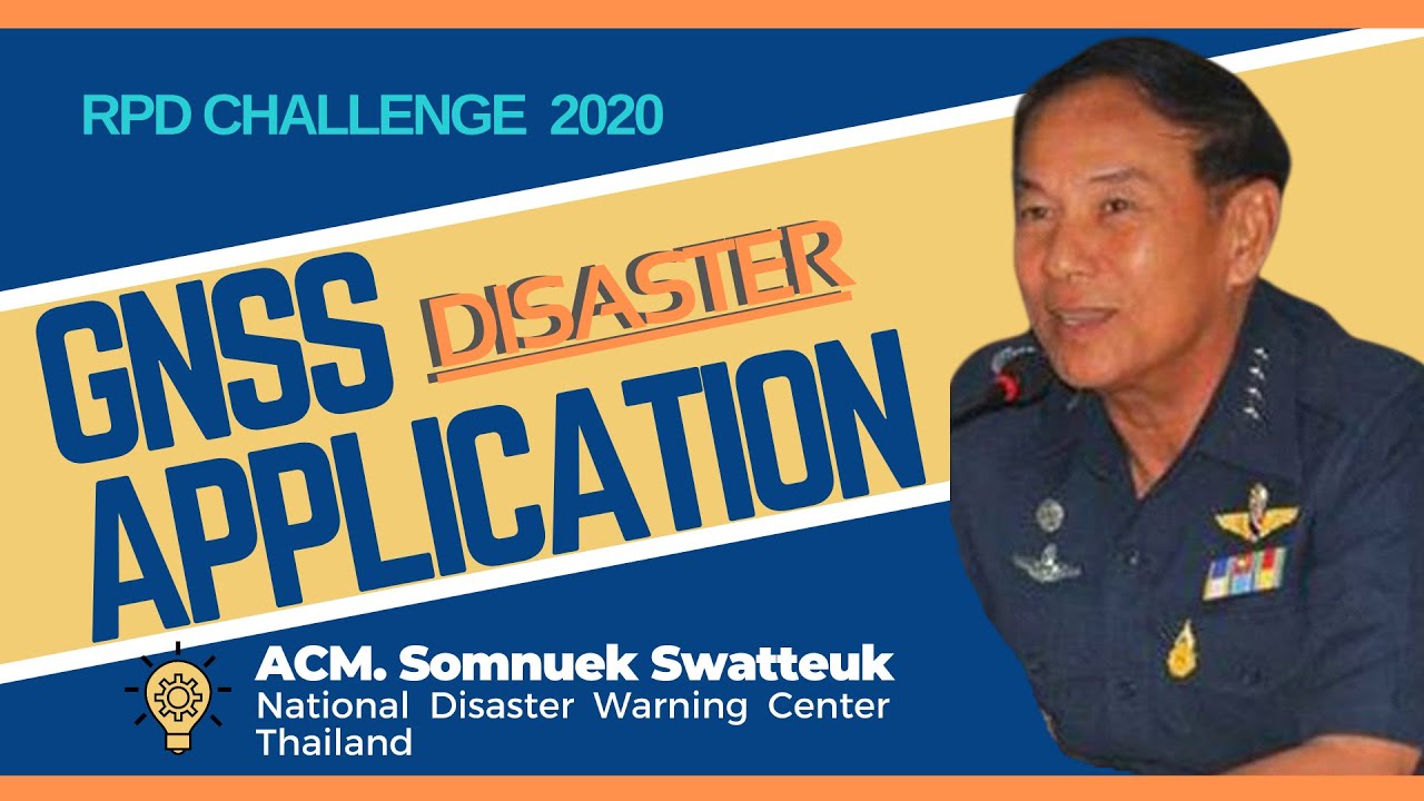☆Disaster Early Warning in Thailand | Somnuek  Swatteuk | RPD Challenge 2020 Course