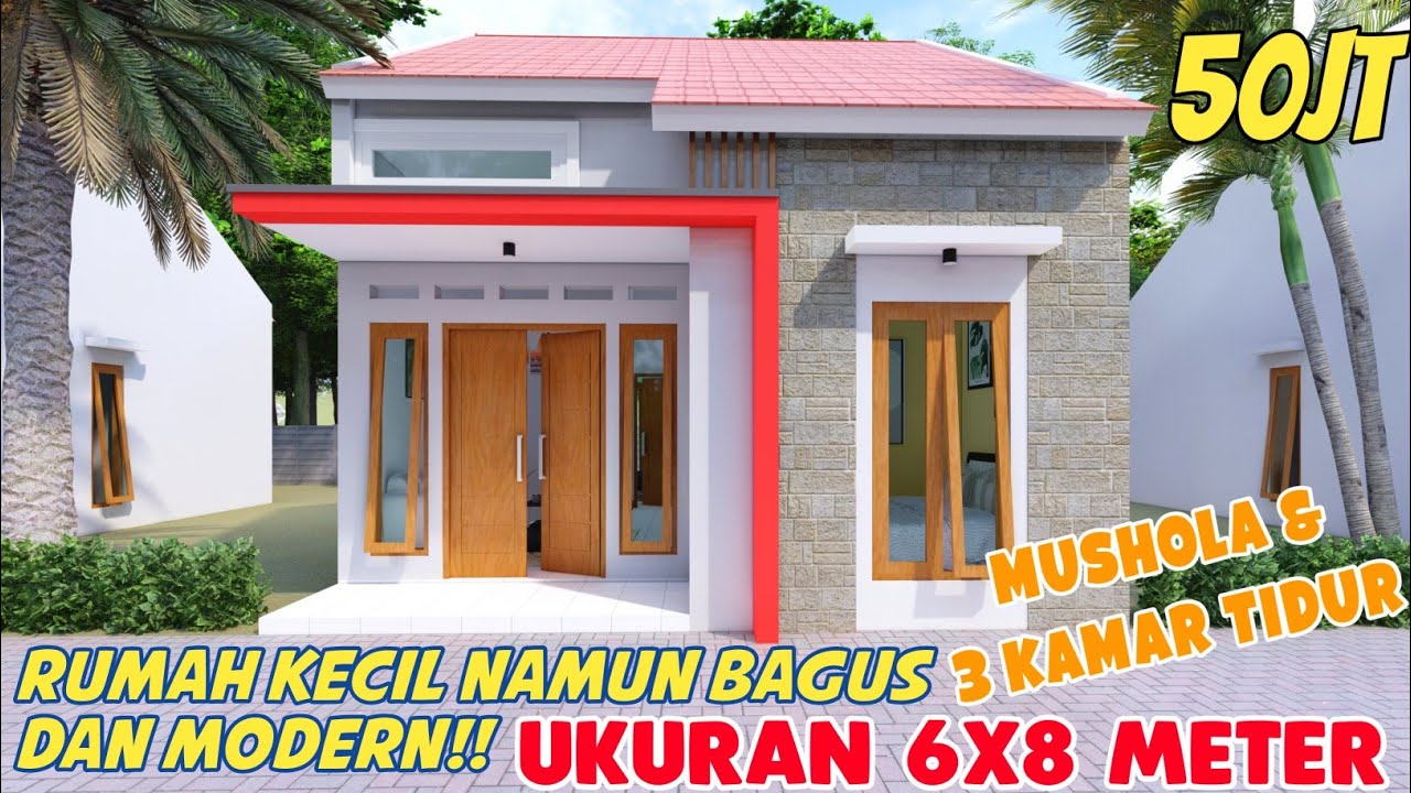 Rumah Minimalis Sederhana Dipedesaan Ukuran 6x8 Meter 3 Kamar Tidur & Mushola