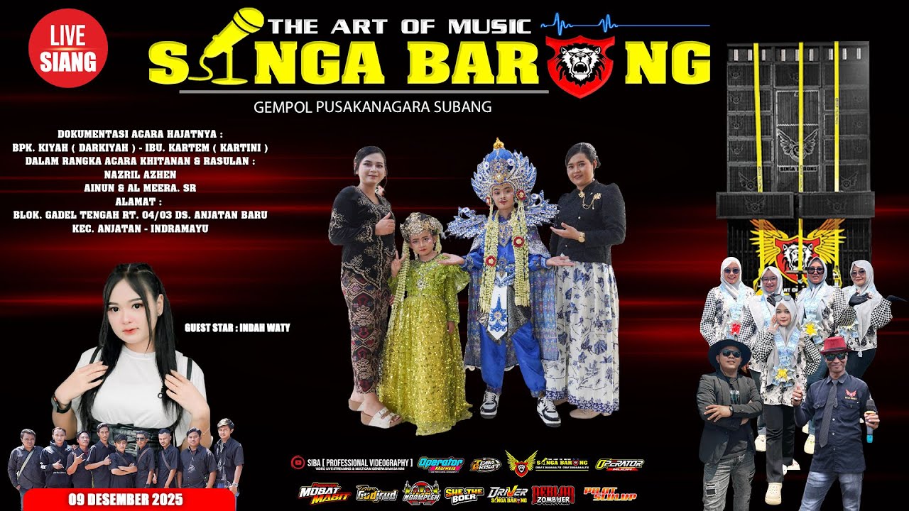 LIVE NGARAK SINGA BARONG || 09 DESEMBER 2025 || GADEL KEC. ANJATAN - INDRAMAYU