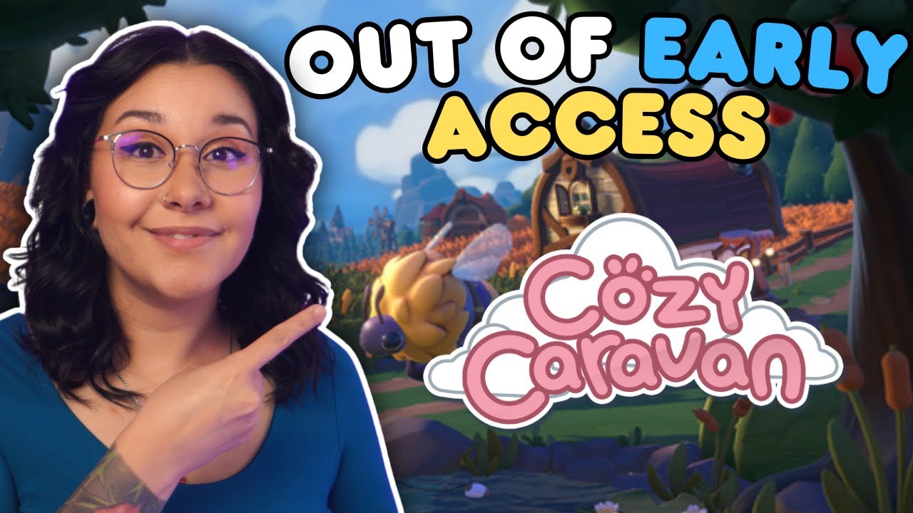 Cozy Caravan is Out of EARLY ACCESS- Here's A First Look at Cozy Caravans 1.0
