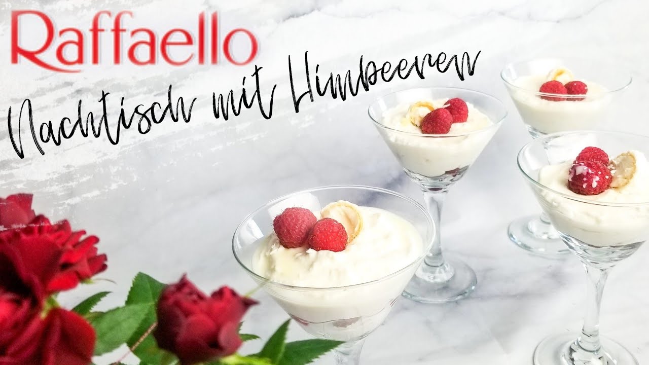 Raffaello Dessert mit Himbeeren  schnell, einfach und lecker