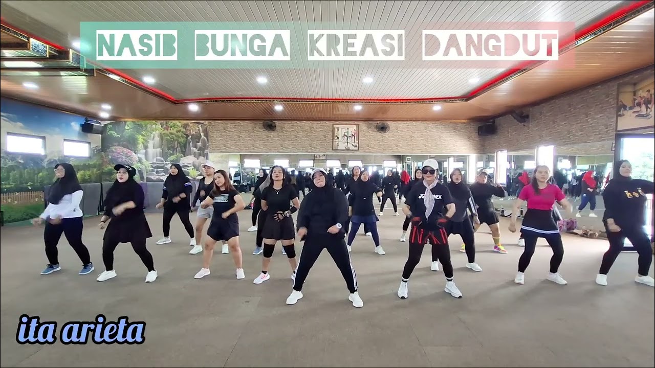 NASIB BUNGA//SENAM KREASI DANGDUT//CHOREO ITA
