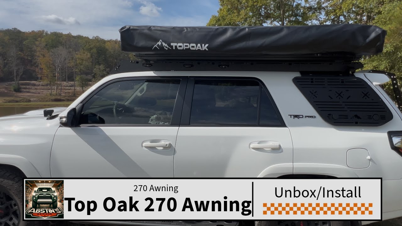 Top Oak $499 270 degree awning unboxing and install on a Top Oak Stellar tent