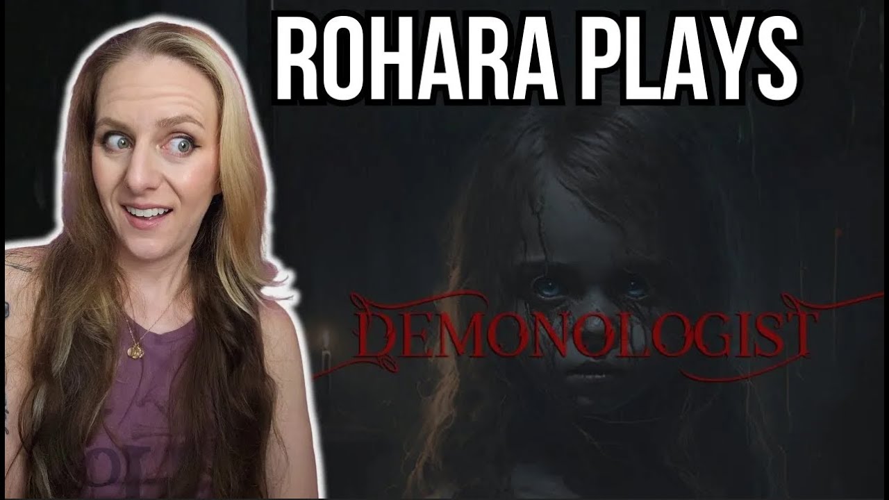 The Girl Squad Hunts DEMONS! | The Demonologist | Nov 15th 2025 VOD