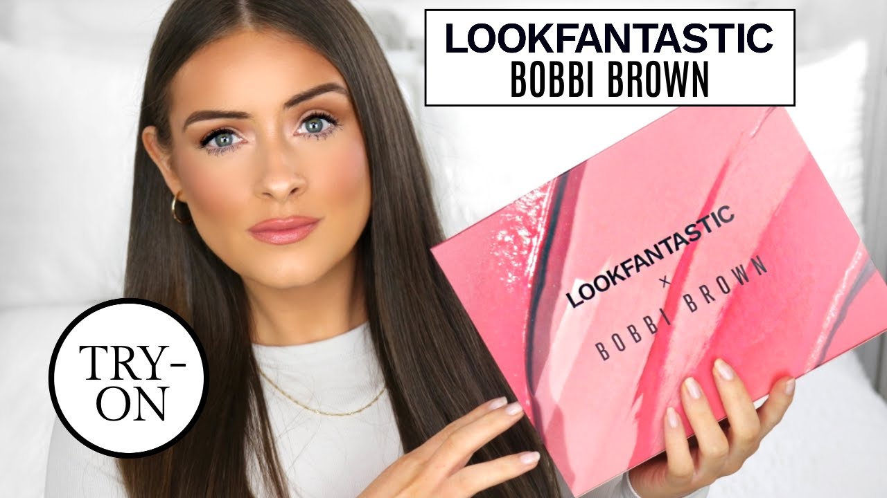 LOOK FANTASTIC X BOBBI BROWN BEAUTY BOX UNBOXING