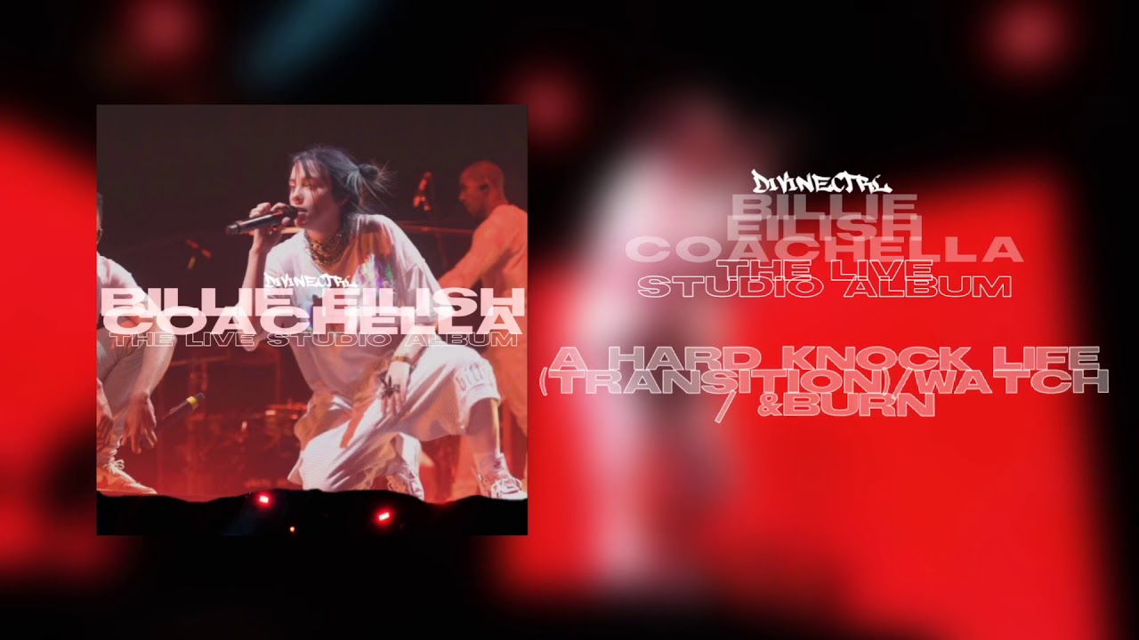 Billie Eilish - A Hard Knock Life/Watch/&Burn (Live Studio Version)